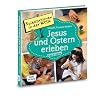 Spielstationen in der Kita. Jesus und Ostern erleben. 1 bis 6 Jahre