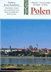 Polen : Geschichte, Kunst und Landschaft einer alten europäischen Kulturnation