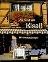 Zu Gast im Elsa&szlig;. Die besten Rezepte