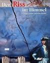 Der Riss im Himmel : Clemens August und seine Epoche