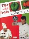 Koch- Duell ( Kochduell). Tips und Tricks