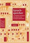 Sprachspeicher : 200 Gedichte auf deutsch vom achten bis zum zwanzigsten Jahrhundert