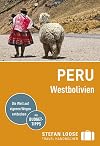 Stefan Loose Reiseführer Peru, Westbolivien: mit Reiseatlas