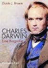 Charles Darwin: Eine Biografie