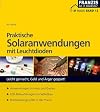 Praktische Solaranwendungen mit Leuchtdioden