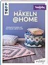 Häkeln @HOME: Wohnaccessoires mit dem neuen Jersey-Garn