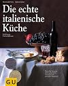 Die echte italienische Küche