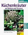 Küchenkräuter in Töpfen, Kübeln und Kästen