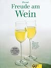 Freude am Wein