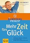 Das Bumerang-Prinzip: Mehr Zeit fΓΌrs GlΓΌck.