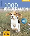 1000 Dog Names: From A to Z