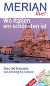 Wo Italien am schönsten ist. Merian live!