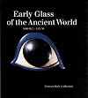 Early Glass Of The Ancient World