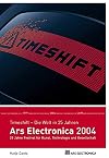 Ars Electronica 2004: Timeshift