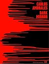 Carlos Amorales : dark mirror