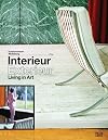 Interieur, Exterieur: Living in Art