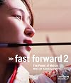 Fast Forward 2: The Power of Motion Media Art: Sammlung Goetz (English and German Edition)