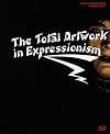 Gesamtkunstwerk Expressionismus: Kunst, Film, Literatur, Theater, Tanz und Architektur 1905-1925
