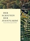 The Shadow of the Avant-garde: Rousseau and the Forgotten Masters