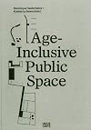 Age Inclusive Public Space