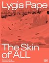 Lygia Pape: The Skin of All