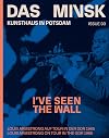 I've seen the wall : Louis Armstrong on tour in the GDR 1965 [Das Minsk Kunsthaus in Potsdam, issue 3]