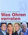 Was Ohren verraten. So erkennt man den Charakter.