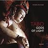 Tabo: Gods of Light. The Indo-Tibetan Masterpiece―Revisited
