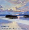 Nordic Art: The Modern Breakthrough 1860-1920