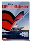 Köhlers FlottenKalender 2007/08 - Internationales Jahrbuch der Seefahrt