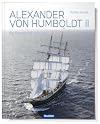 Alexander von Humboldt II: Ein Segelschiff entsteht