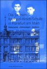 Die Samson-Raphael-Hirsch-Schule in Frankfurt am Main : Dokumente, Erinnerungen, Analysen