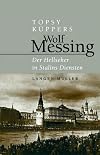 Wolf Messing : Stalinův jasnovidec