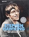 Stephen Hawking: Sein Leben, seine Forschung, sein Vermächtnis