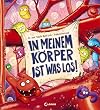 In meinem Körper ist was los!