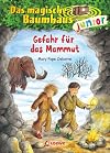 Das magische Baumhaus junior - Gefahr für das Mammut: Band 7