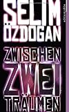 Zwischen zwei Träumen