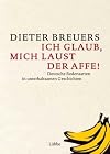 Ich glaub, mich laust der Affe! : Deutsche Redensarten in unterhaltsamen Geschichten