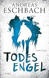 Todesengel: Roman