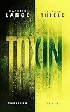 Toxin: Thriller (German Edition)