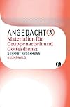 Angedacht 3