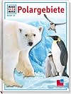 Was ist was, Band 036: Polargebiete