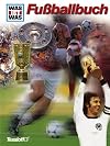 Was ist Was. Fußballbuch