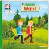 WAS IST WAS Kindergarten, Band 2. Wald: Wald, Waldtiere und Waldforscher - ab 3 Jahren!