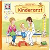 WAS IST WAS Kindergarten Band 16. Beim Kinderarzt