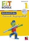 FiT F&Uuml;R DIE SCHULE: Schreibschrift &uuml;ben. Lateinische Ausgangsschrift 1. Klasse