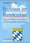 Freistaat im Bundesstaat