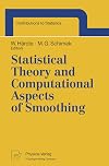 Statistical Theory and Computational Aspects of Smoothing: Proceedings of the COMPSTAT ’94 Satellite Meeting held in Semmering, Austria, 27–28 August 1994