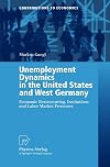 Unemployment Dynamics in the United States and West Germany