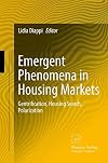 Emergent Phenomena in Housing Markets Gentrification, Housing Search, Polarization